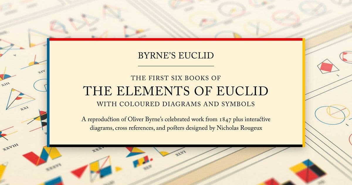 Oliver Byrne’s Euclid Returns in Colorful, Interactive Form