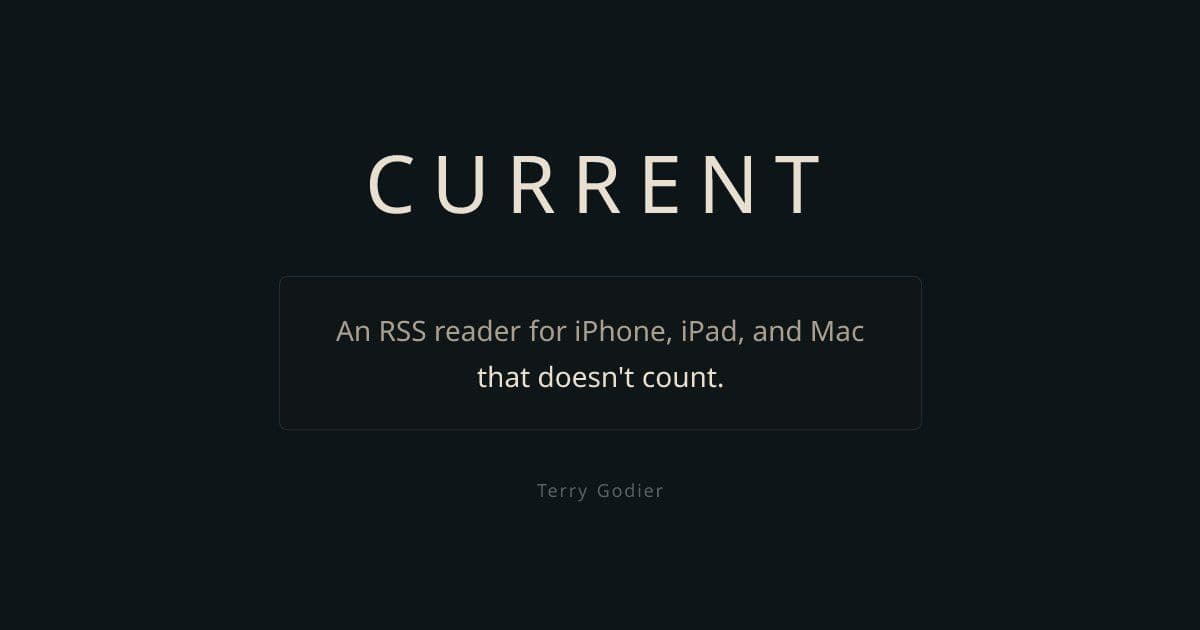 Current: A RSS Reader That Refuses to Make You Feel Guilty