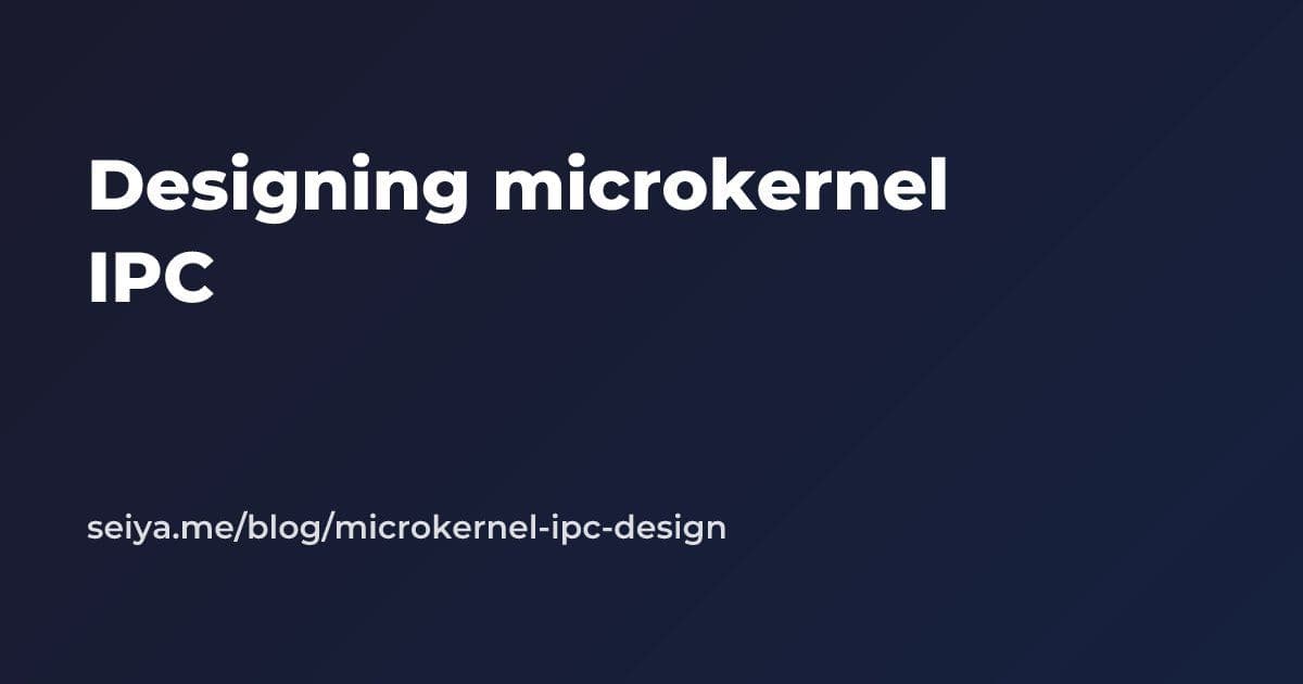 The Art and Science of Microkernel IPC Design