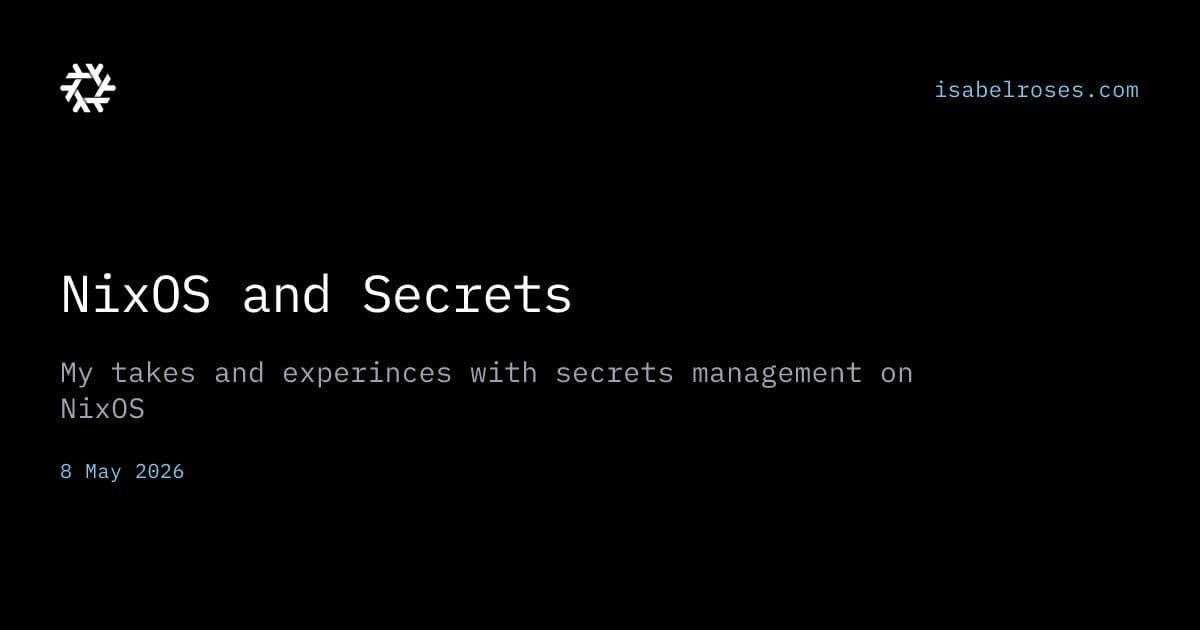 NixOS and Secrets: A Comprehensive Analysis of Secrets Management in the Nix Ecosystem