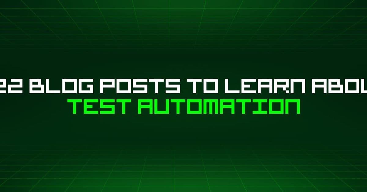 A Curated Guide to 222 Test‑Automation Articles on Hacker Noon