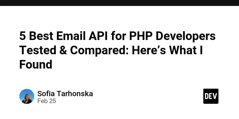 The Best Email APIs for PHP Developers: A Deep Dive Comparison