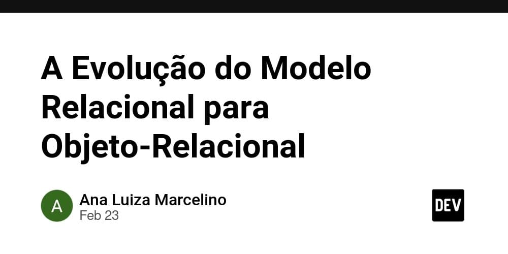 The Evolution from Relational to Object-Relational Databases