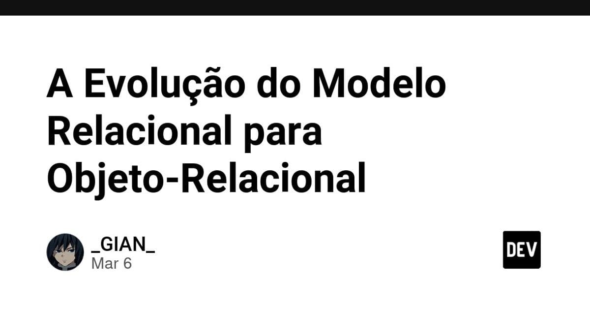 The Evolution from Relational to Object-Relational Database Models