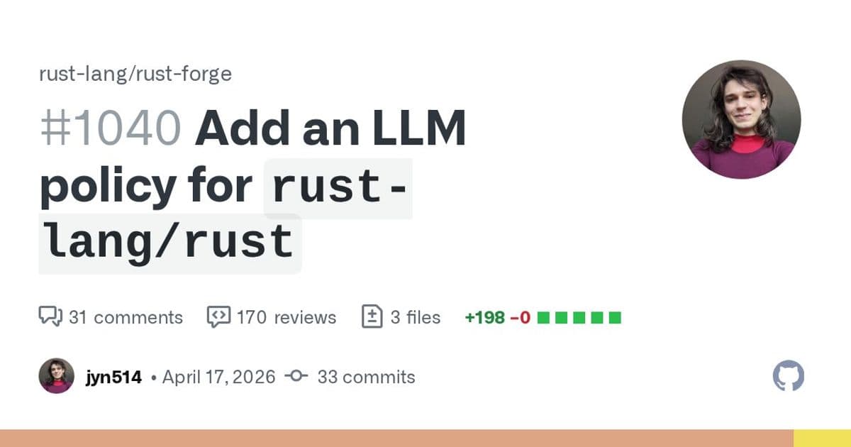 Rust Project Navigates LLM Policy Tightrope: Balancing Innovation with Quality Control
