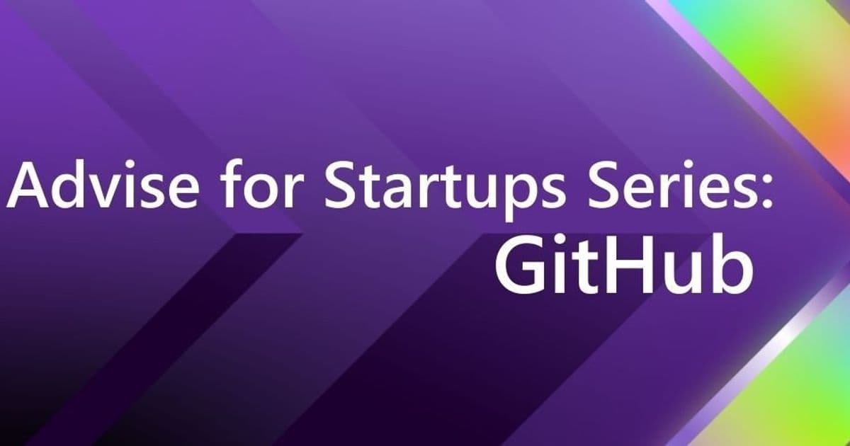 Building Startups with GitHub: From Idea to Product with Confidence