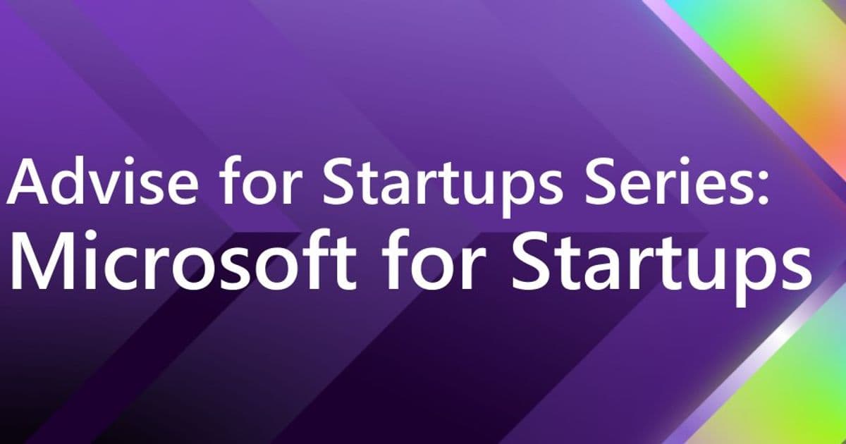 From MVP to Enterprise: What Founders Need to Know About Scaling with Microsoft for Startups
