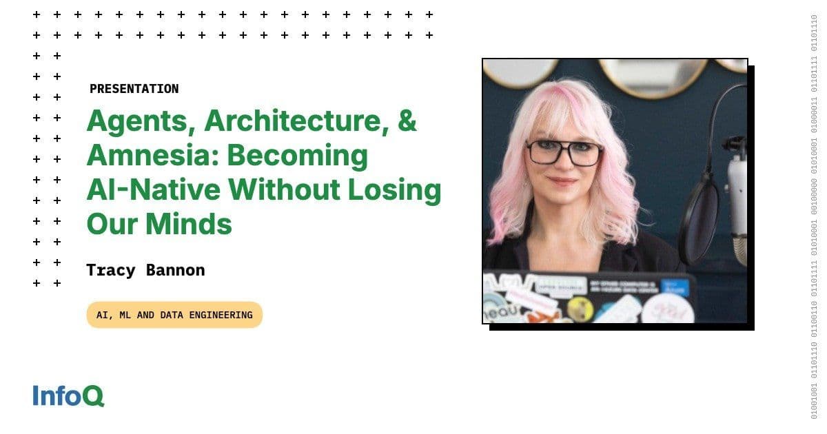 Agents, Architecture, & Amnesia: Navigating the AI-Native Future Without Losing Our Minds