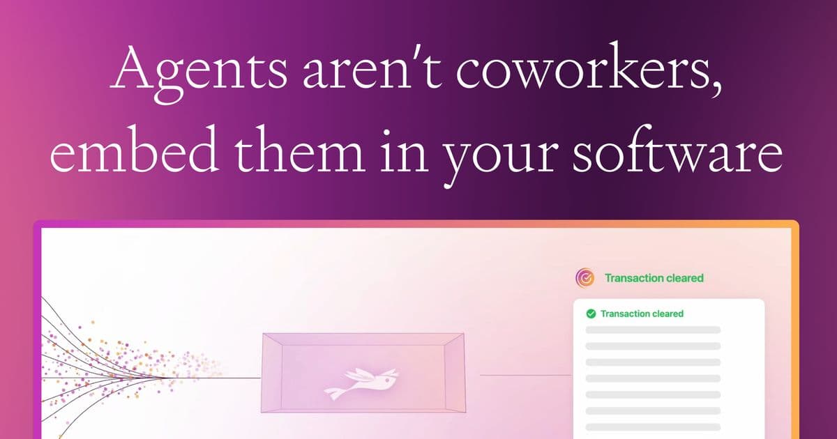 Agents Aren't Coworkers: Embedding AI for Calm, Effective Automation