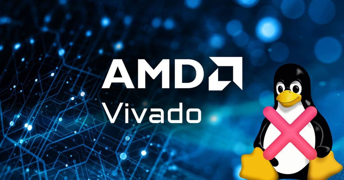 AMD’s Vivado Licensing Shift Bars Linux Users from Free Tier – What It Means for FPGA Development
