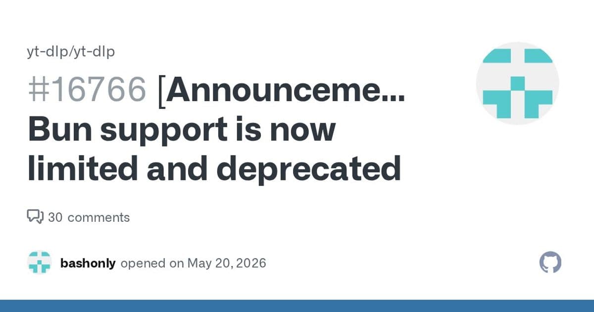 yt‑dlp narrows and deprecates Bun support amid security and compatibility concerns