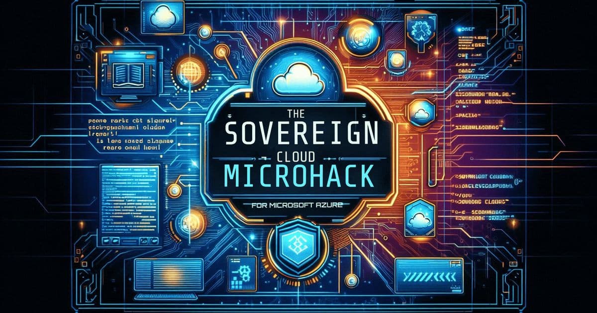 Microsoft Launches Public Sovereign Cloud MicroHack for Hands-On Azure Training