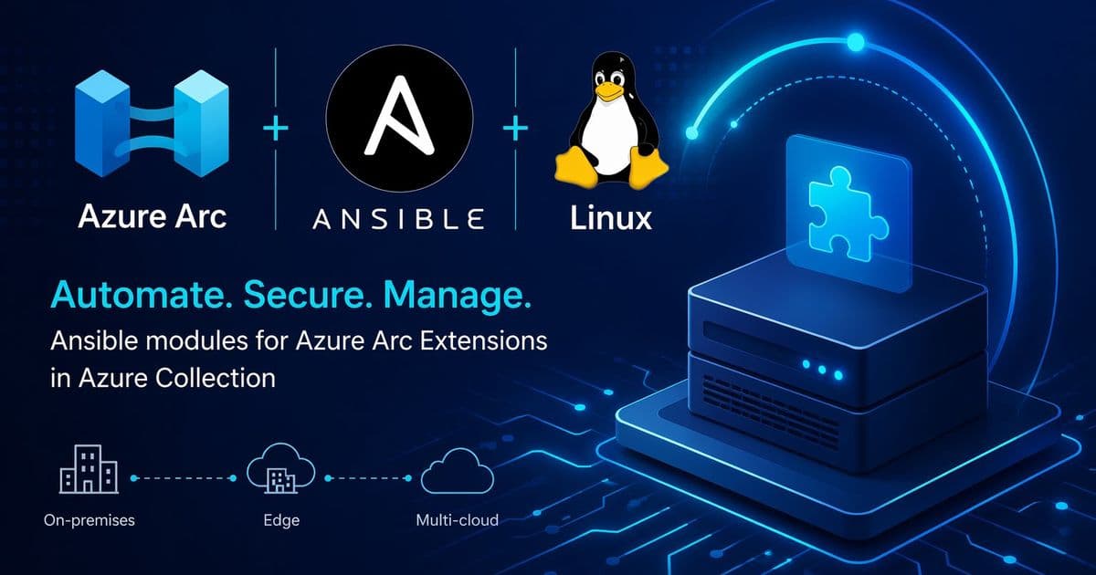 Ansible + Azure Arc Integration: Strategic Implications for Hybrid Cloud Management