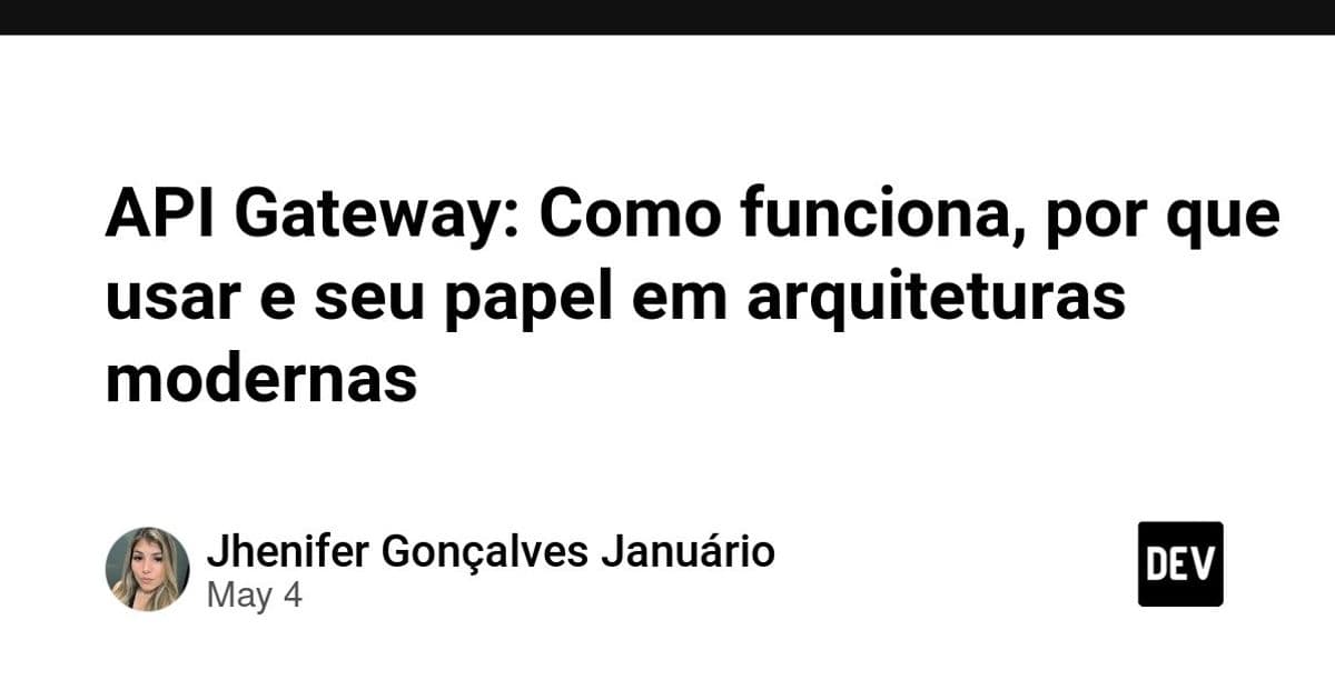 API Gateway: Centralizing Communication in Distributed Architectures