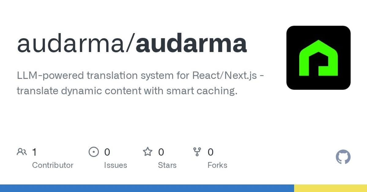 Audarma: LLM‑Powered Dynamic Translation for Next.js with Smart Caching