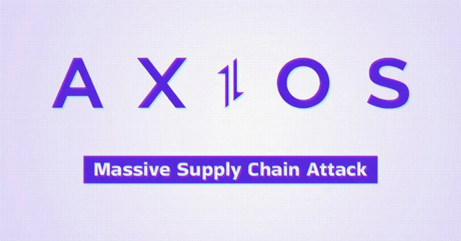 Axios Supply Chain Attack Pushes Cross-Platform RAT via Compromised npm Account