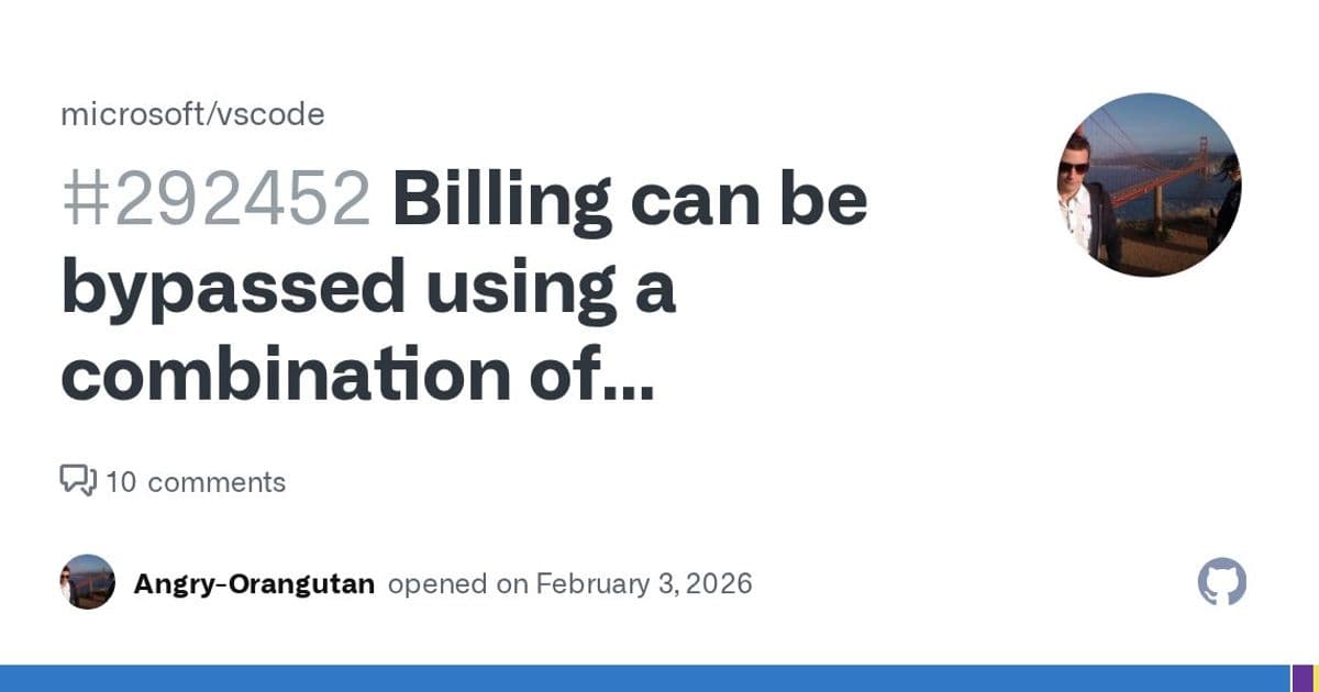 Critical Billing Bypass Found in VS Code Copilot Chat