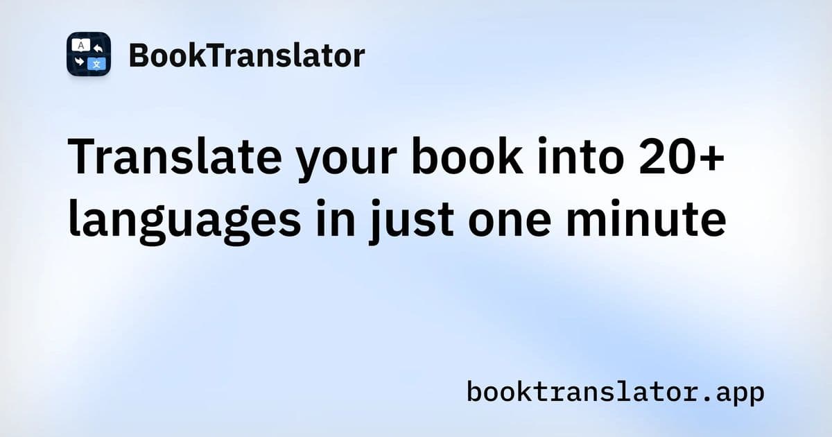 BookTranslator AI: ChatGPT-Powered Tool Promises One-Minute Book Translations, But Does It Deliver?