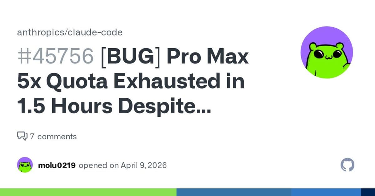 Claude Code Pro Max Quota Drained in 1.5 Hours Despite Moderate Usage