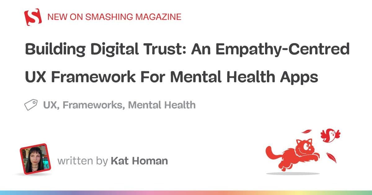 Building Digital Trust: An Empathy-Centred UX Framework For Mental Health Apps