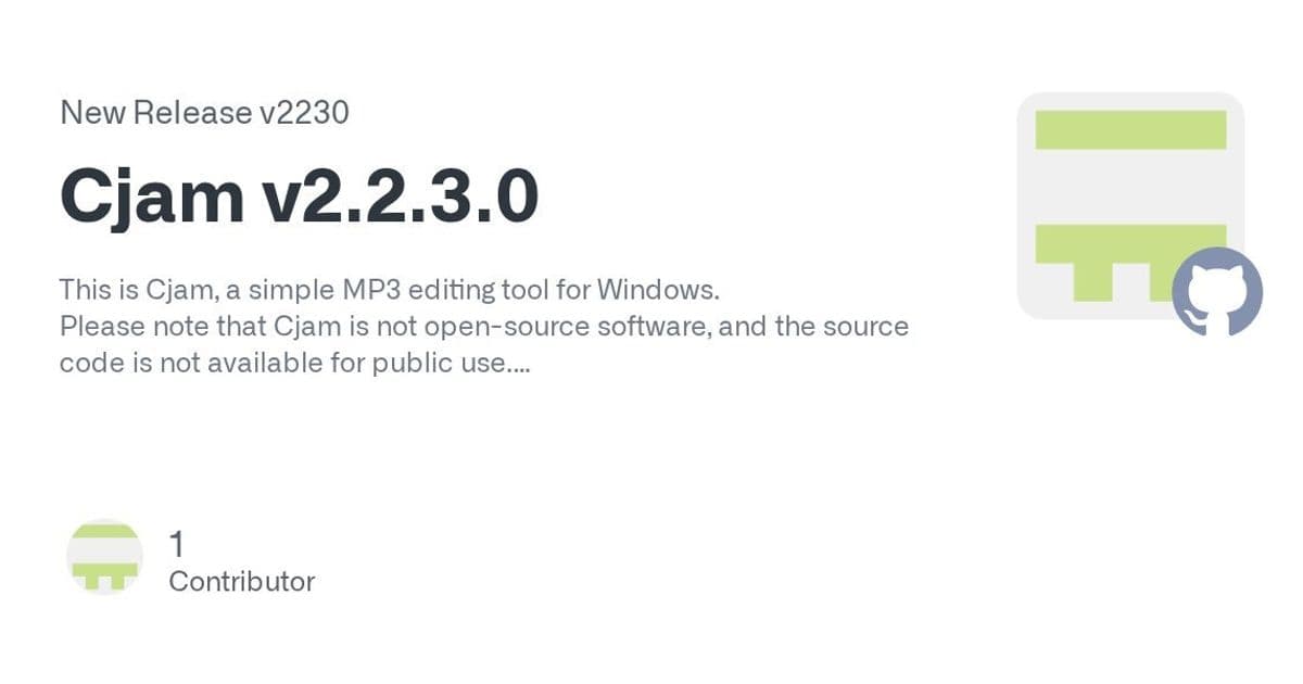Cjam MP3 Editor Releases Stealth Update v2.2.3.0 on GitHub Despite Closed-Source Status