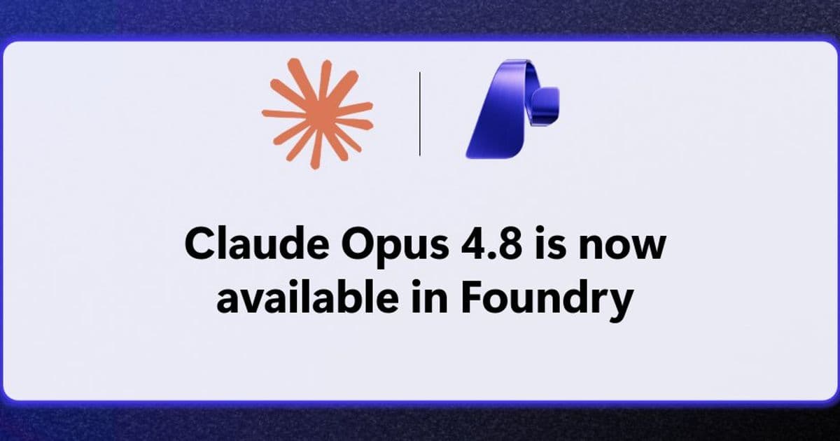 Claude Opus 4.8 arrives in Microsoft Foundry – what it means for multi‑cloud AI strategies