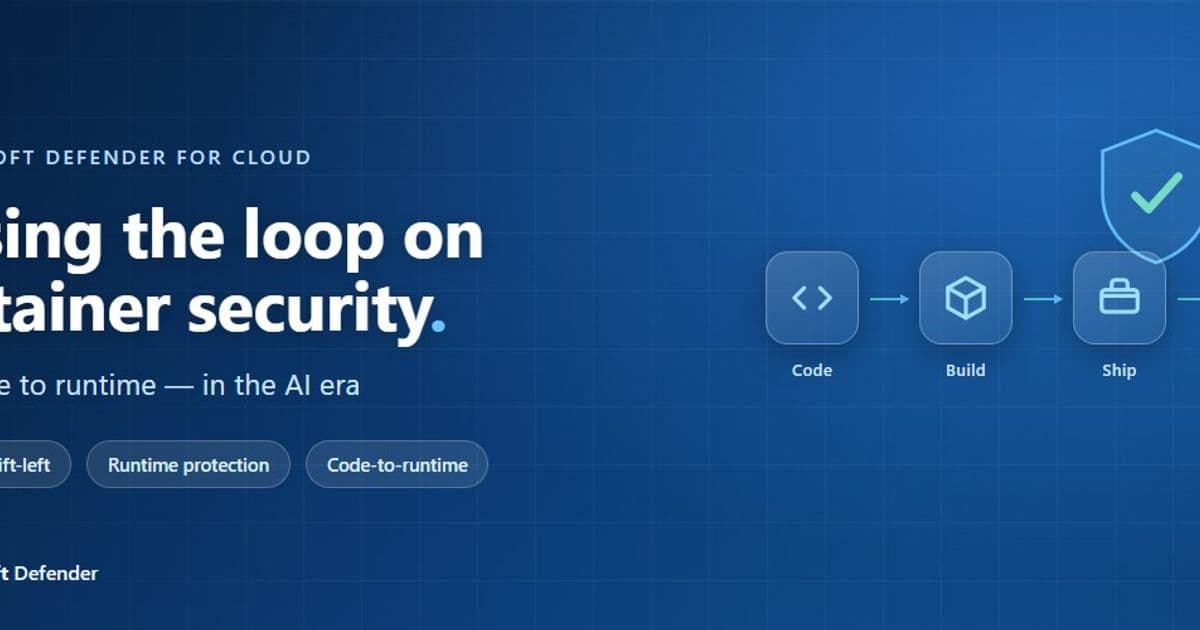 Microsoft ties container security from code to runtime