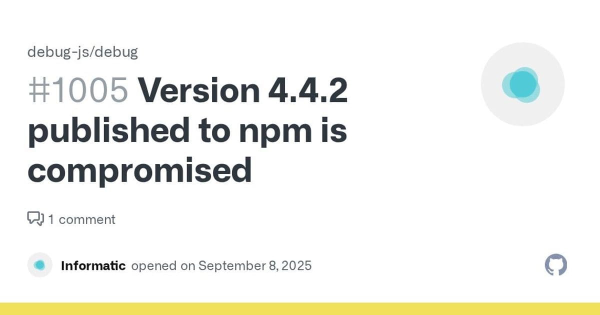 Critical Supply Chain Breach: Popular 'debug' npm Package Compromised with Cryptominer Payload