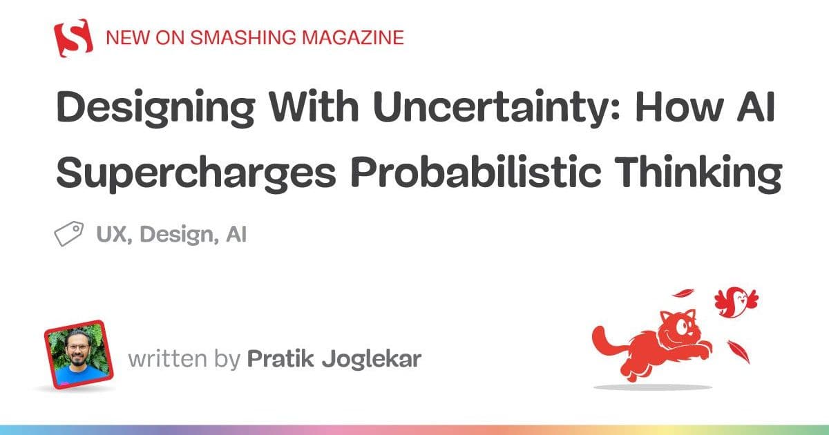 Designers need probabilistic thinking for AI products