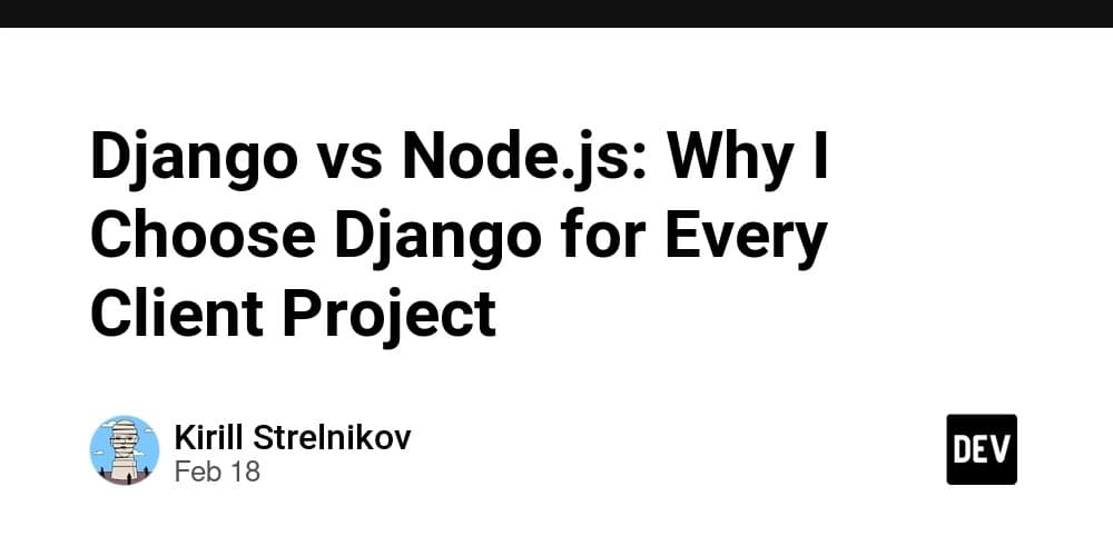 Django vs Node.js: Why Django Wins for Real-World Client Projects