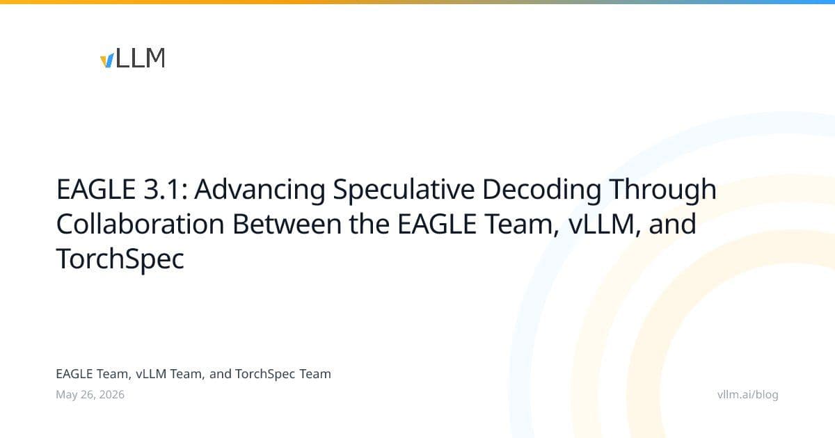 EAGLE 3.1 improves speculative decoding stability, but trade‑offs remain