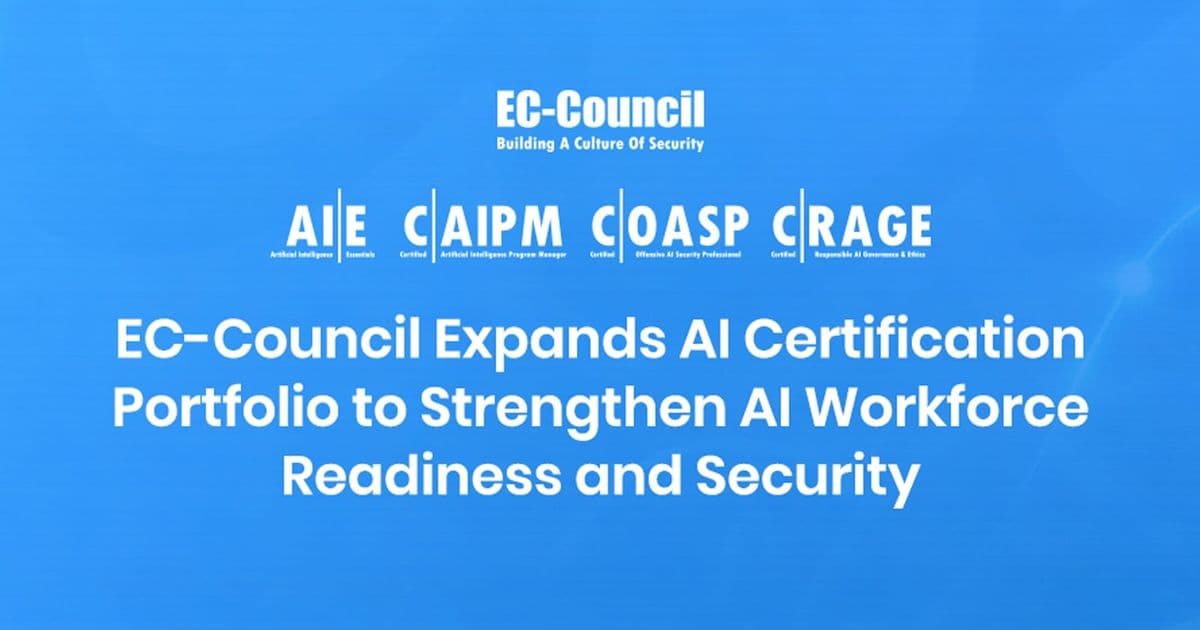 EC-Council Launches AI Certification Suite to Bridge Workforce Gap Amid Rising AI Security Threats