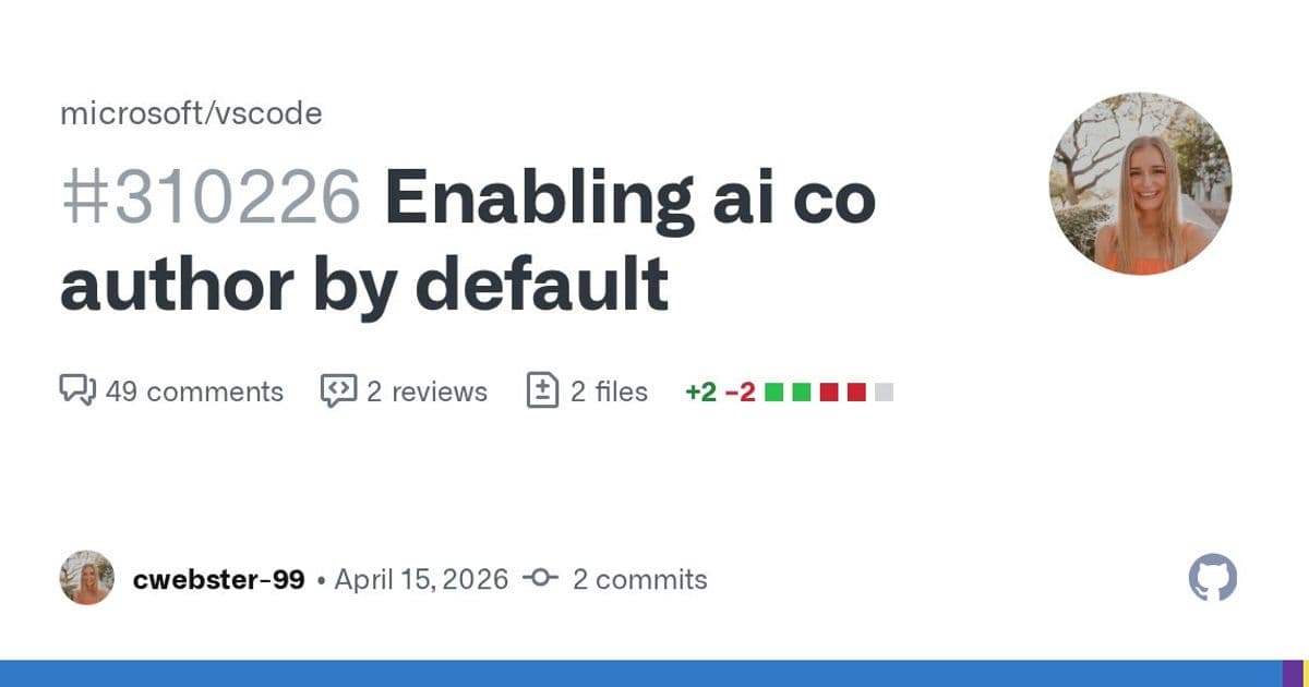 Microsoft's Default AI Co-Authorship Sparks Backlash in VS Code