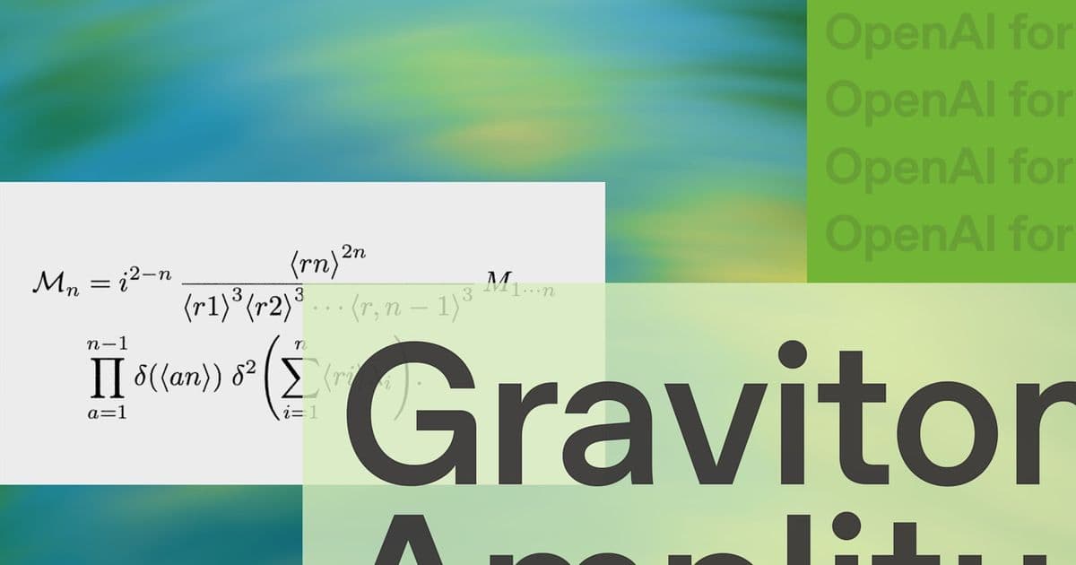 OpenAI's GPT-5.2 Pro Helps Derive New Quantum Gravity Result