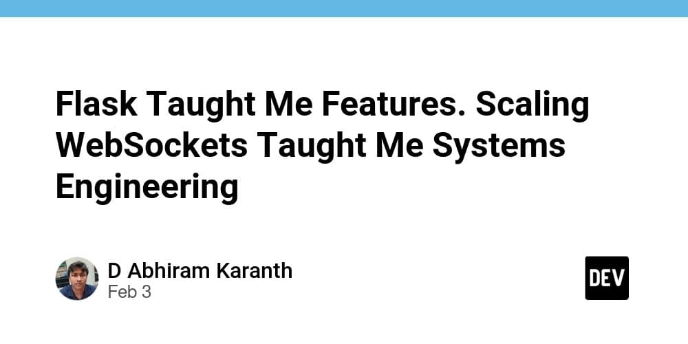 From Flask to Systems Engineering: How Real-Time Scaling Changed My Mental Model