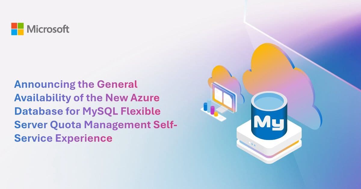 Azure Database for MySQL Flexible Server Gets Self‑Service Quota Management – What It Means for Multi‑Cloud Strategies