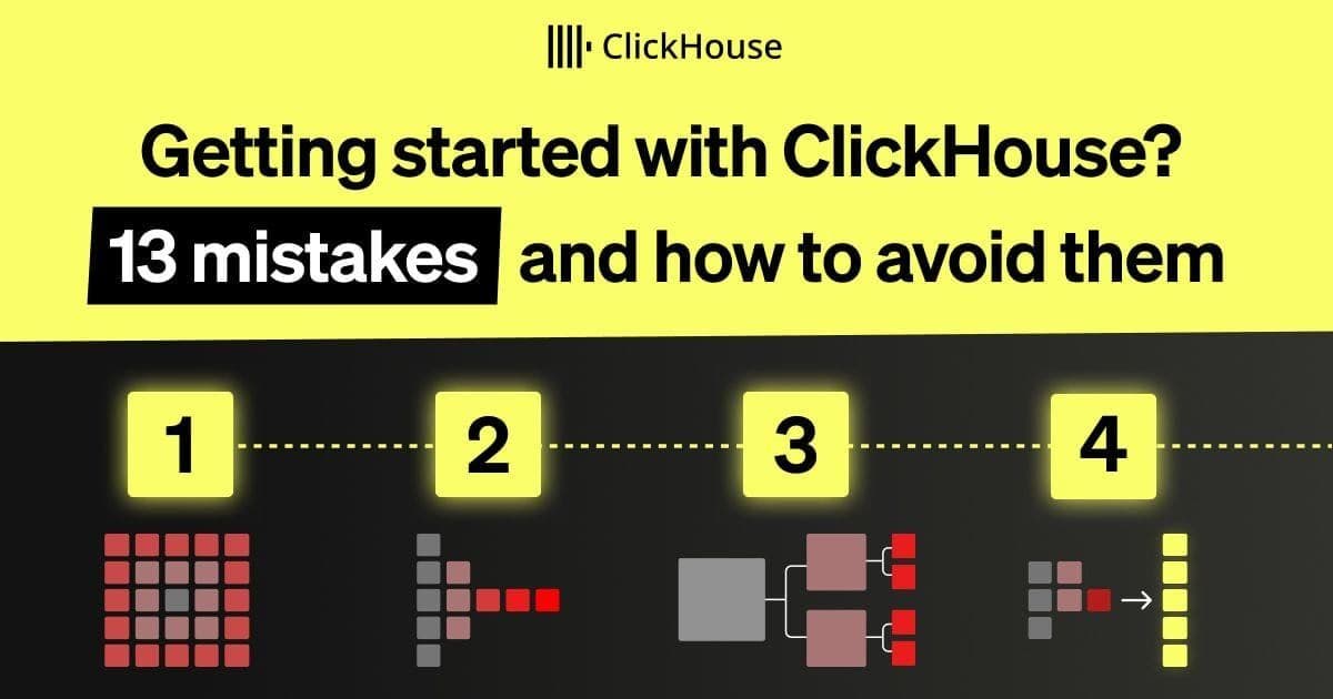 Navigating the ClickHouse Labyrinth: Common Pitfalls and Strategic Pathways