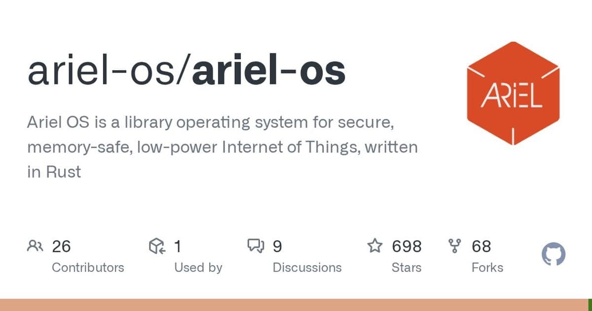 Ariel OS: A Memory-Safe Operating System for the Internet of Things
