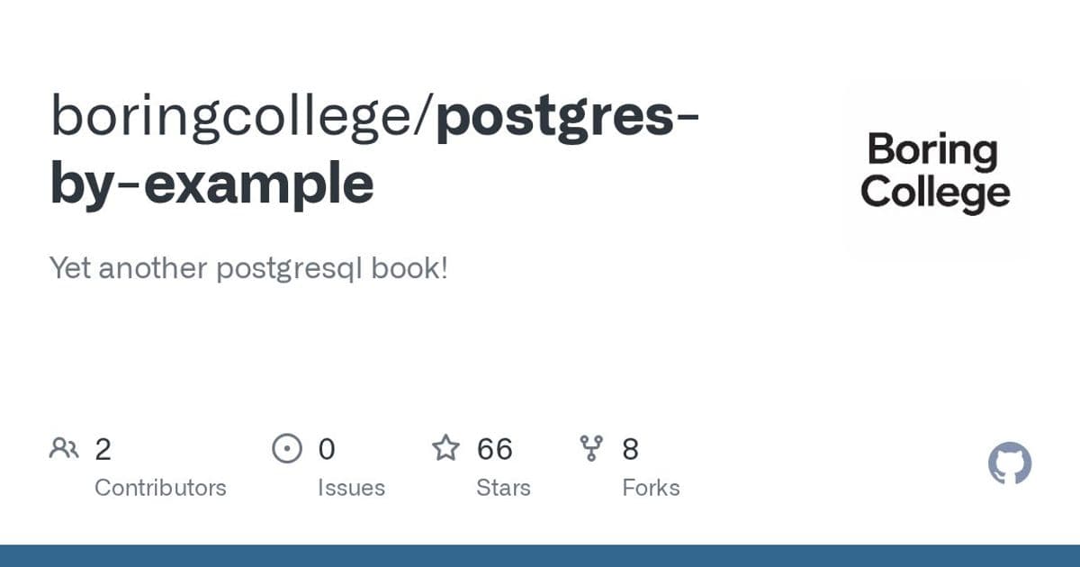 Postgres by Example: A No-Frills, Annotated SQL Tutorial That Skips the Fluff