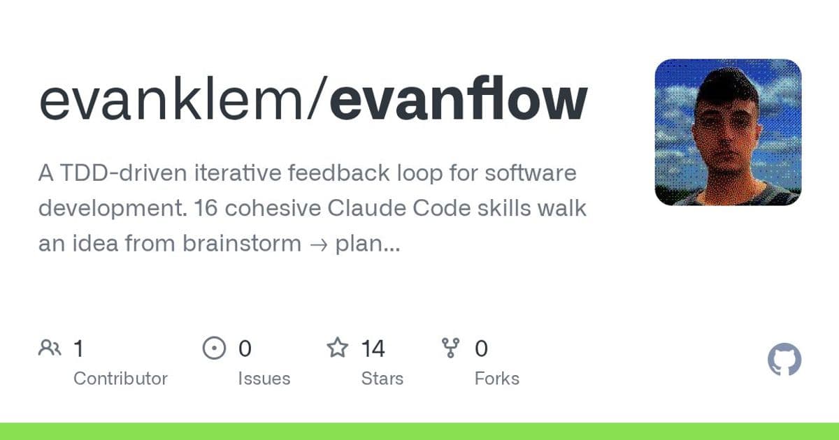 EvanFlow: Structuring AI-Assisted Development with TDD and Human Oversight