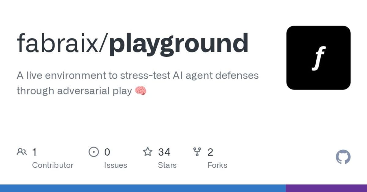 Fabraix Playground: Open-Source AI Agent Jailbreak Testing Platform