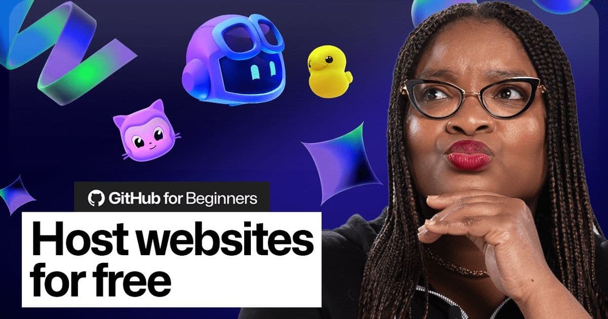 GitHub Pages for Beginners: Free Static Site Hosting Made Simple