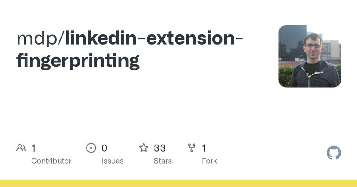 LinkedIn's Massive Chrome Extension Fingerprinting: What It Means for Privacy