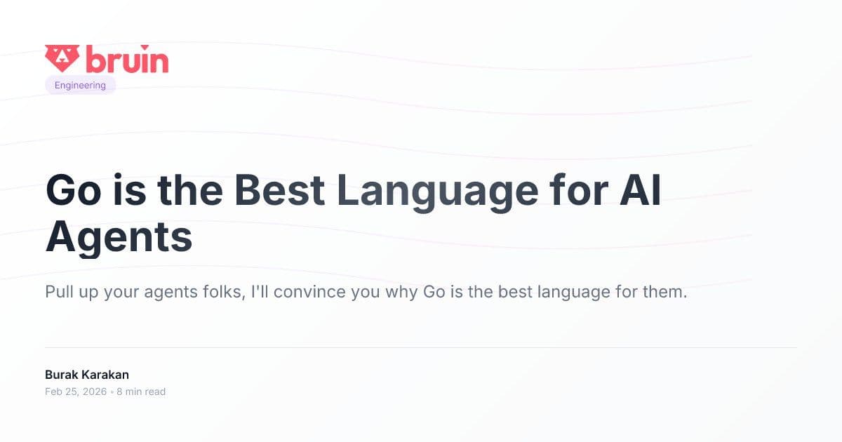 Why Go is the Best Language for AI Agents