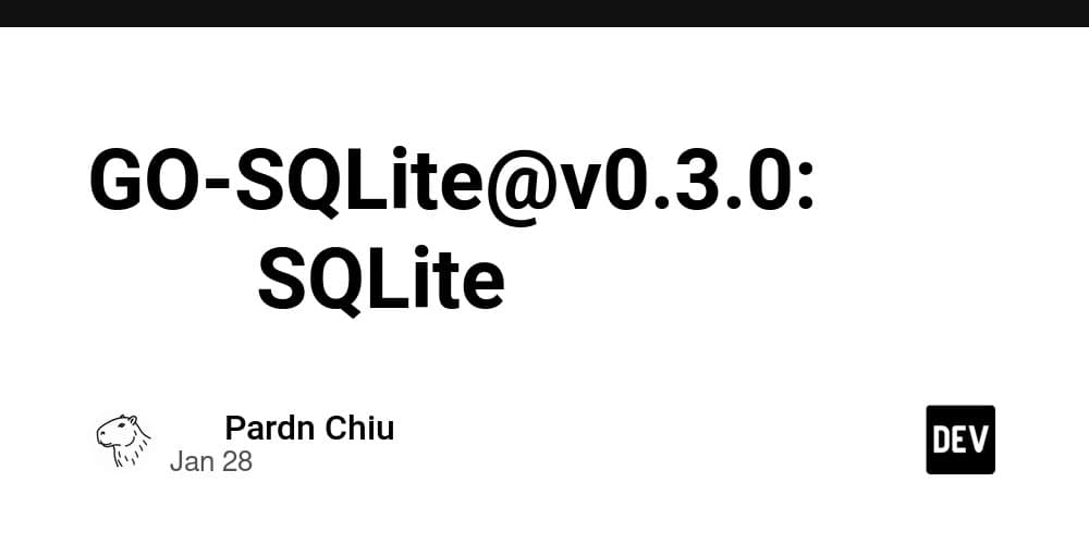 GO-SQLite@v0.3.0: Chainable SQLite Connection Module with Context Support