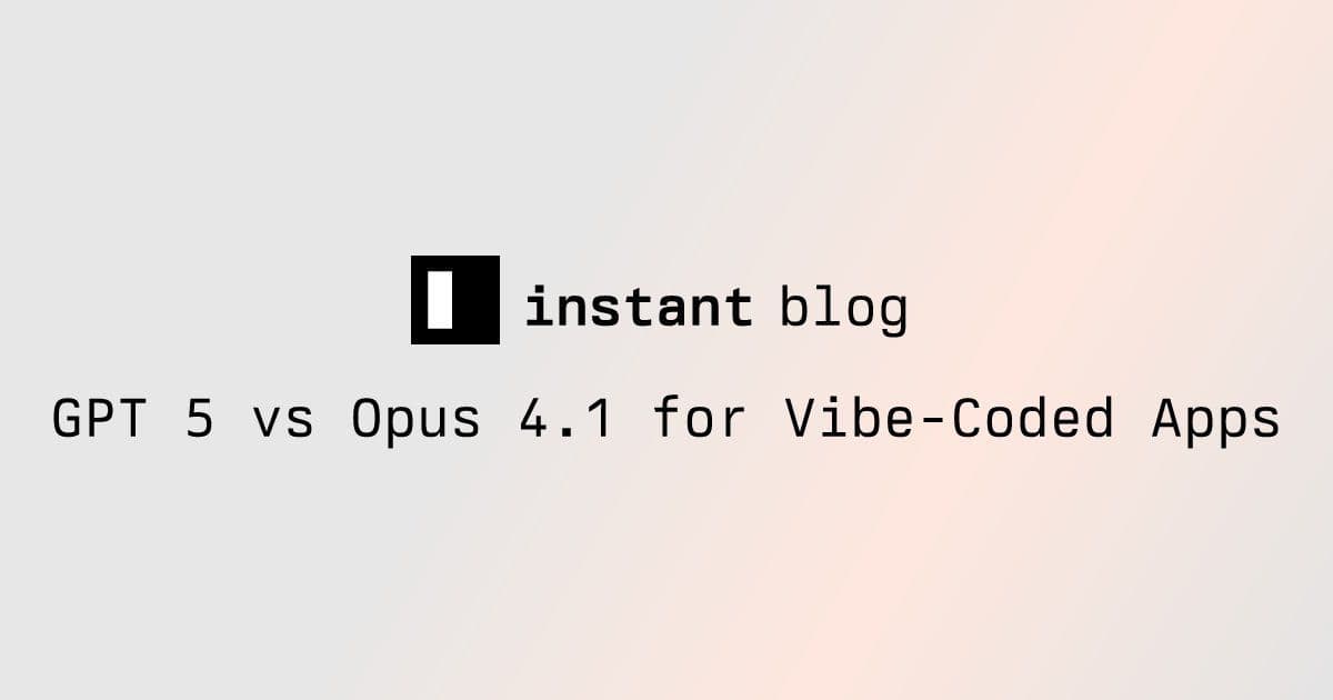 GPT-5 vs. Opus 4.1: The AI Showdown Reshaping Vibe-Coded Application Development