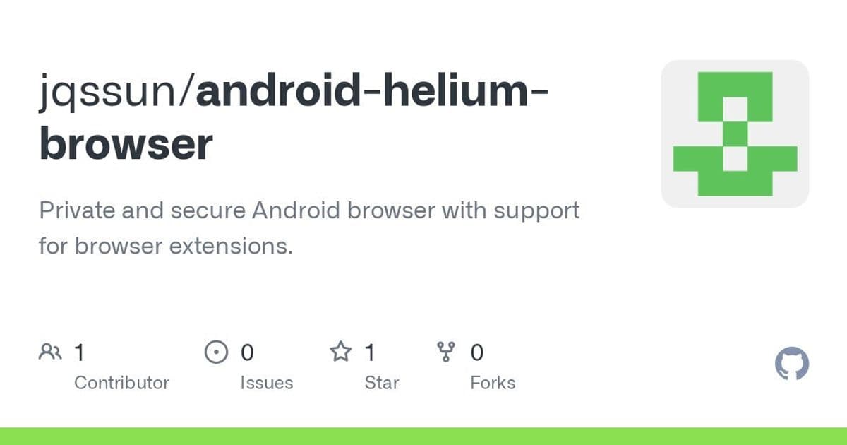 Helium Browser for Android: Chromium Reborn with Extensions and Privacy at Core