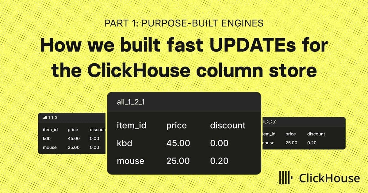 How ClickHouse Sidesteps the Update Bottleneck: Turning Mutations Into Inserts