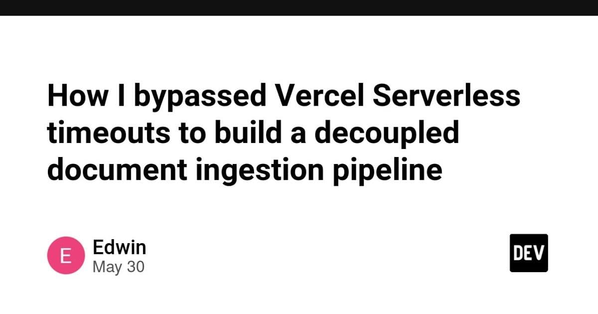 Building Scalable Document Processing Pipelines: Overcoming Vercel Serverless Limitations