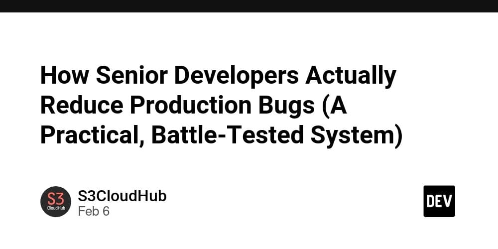 How Senior Developers Actually Reduce Production Bugs (A Practical, Battle-Tested System)